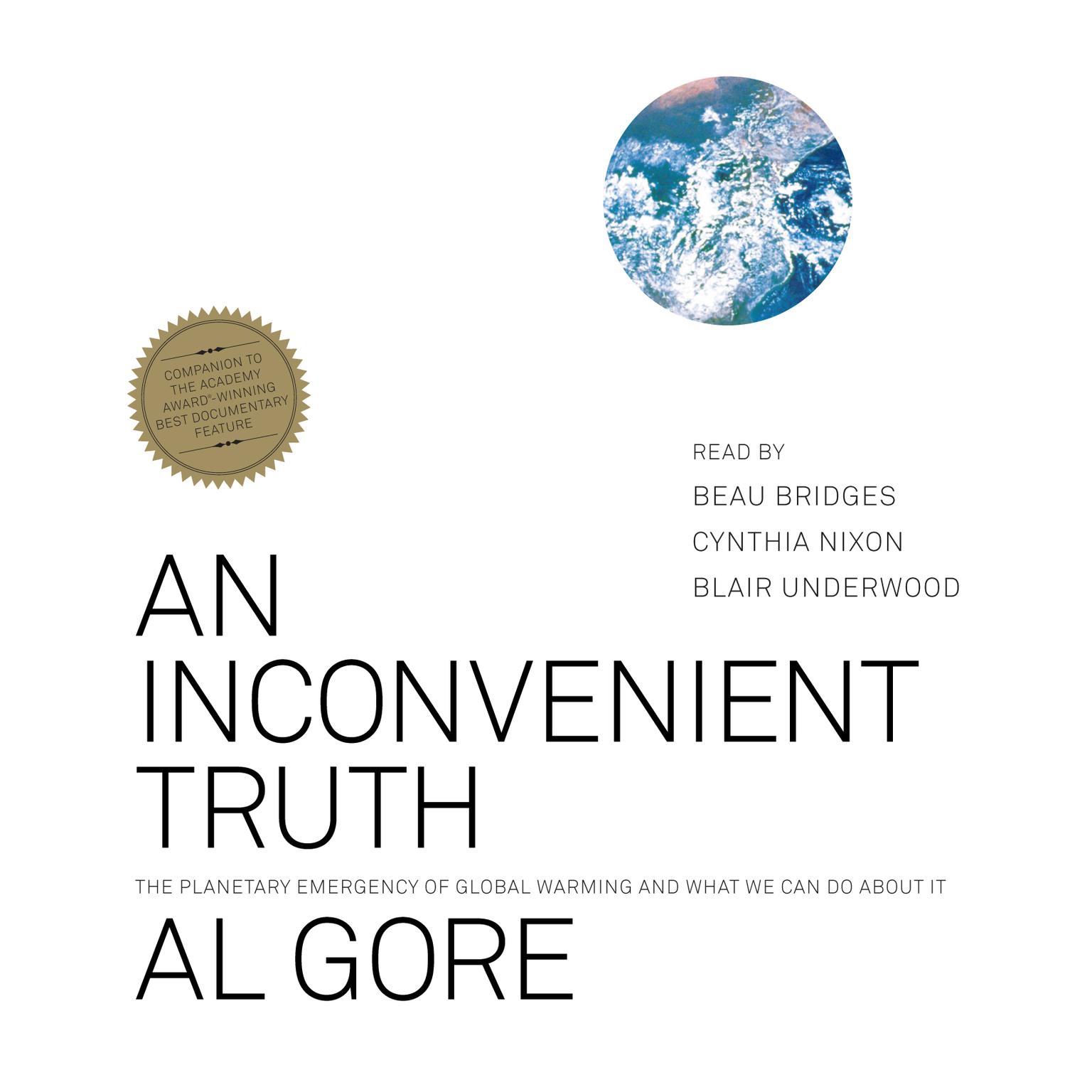 An Inconvenient Truth (Abridged): The Planetary Emergency of Global Warming and What We Can Do About It Audiobook, by Al Gore