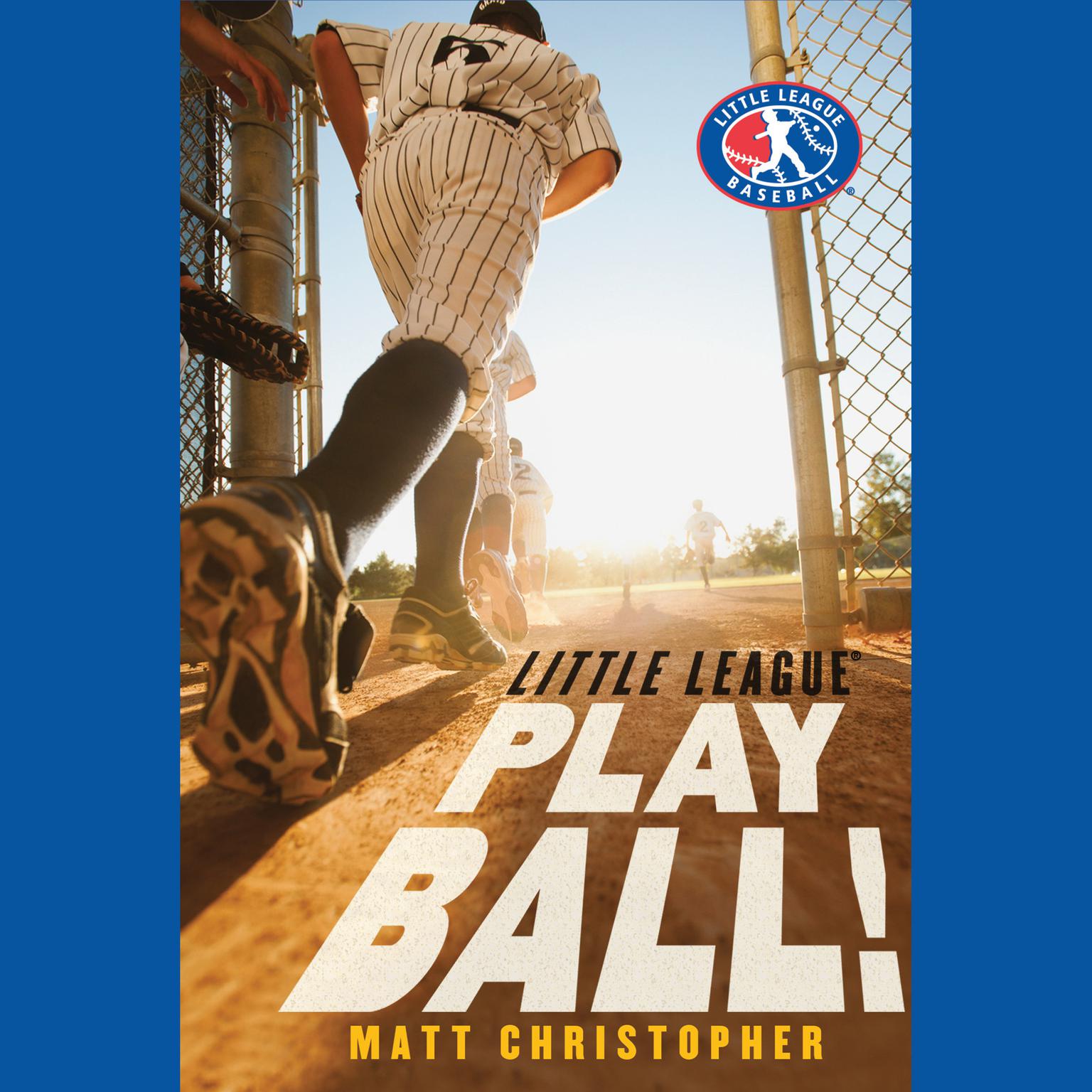 Play Ball! Audiobook, by Matt Christopher