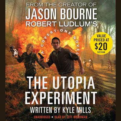 Robert Ludlum’s The Utopia Experiment Audiobook, by Kyle Mills