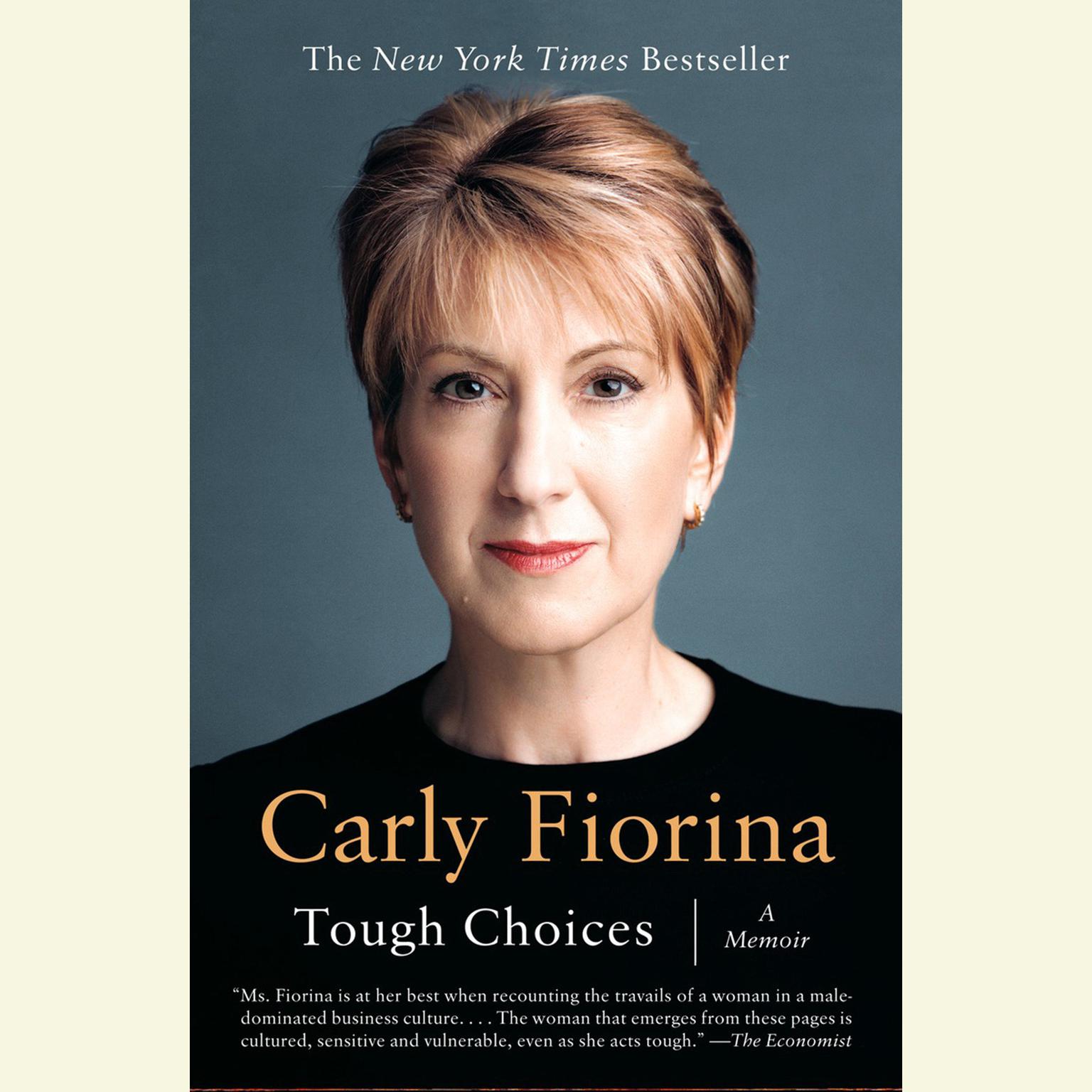 Tough Choices (Abridged): A Memoir Audiobook, by Carly Fiorina