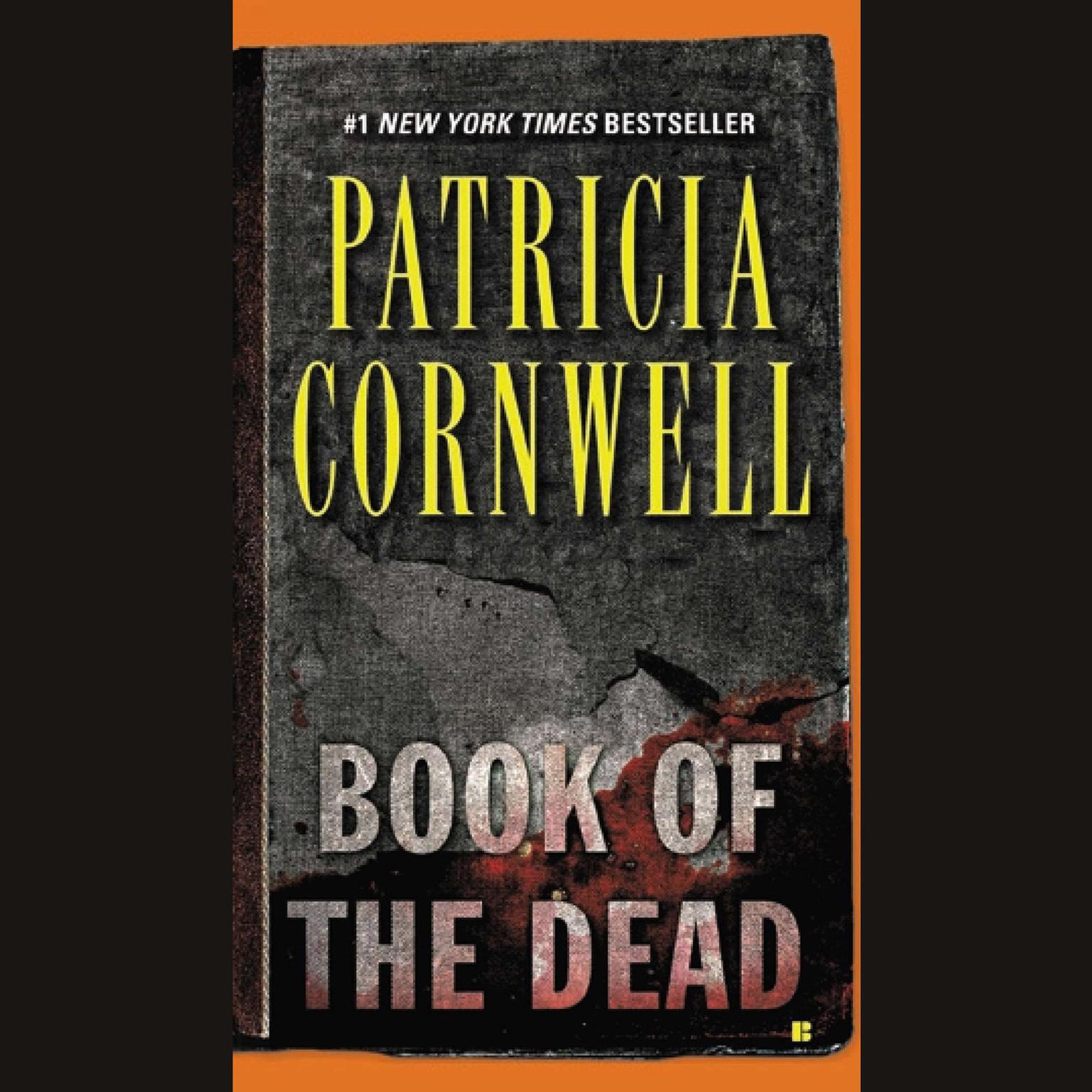 Book of the Dead (Abridged): Scarpetta (Book 15) Audiobook, by Patricia Cornwell