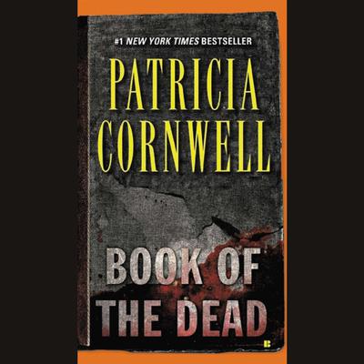 Book of the Dead: Scarpetta (Book 15) Audiobook, by Patricia Cornwell