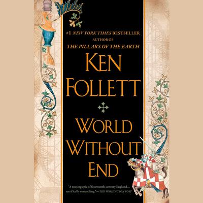 World Without End Audiobook, by Ken Follett