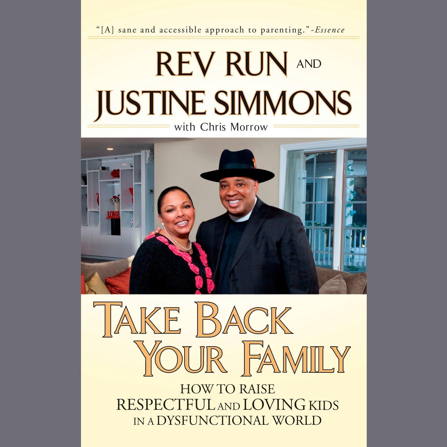 Take Back Your Family (Abridged): A Challenge to America’s Parents Audiobook, by Rev Run