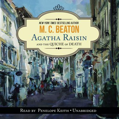 Agatha Raisin and the Quiche of Death Audiobook, by 