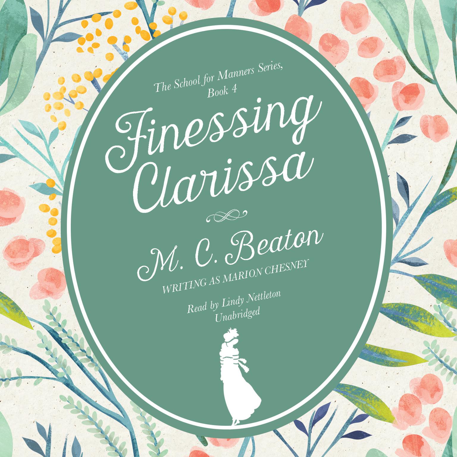 Finessing Clarissa Audiobook, by M. C. Beaton