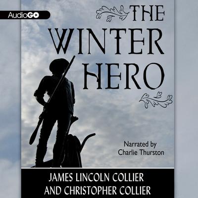 The Winter Hero Audiobook, by James Lincoln Collier