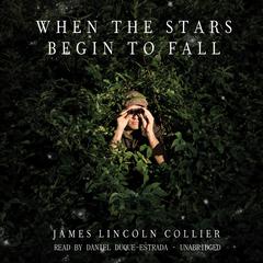 When the Stars Begin to Fall Audiobook, by James Lincoln Collier