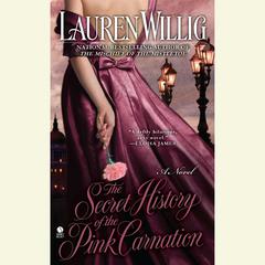 The Secret History of the Pink Carnation Audiobook, by Lauren Willig