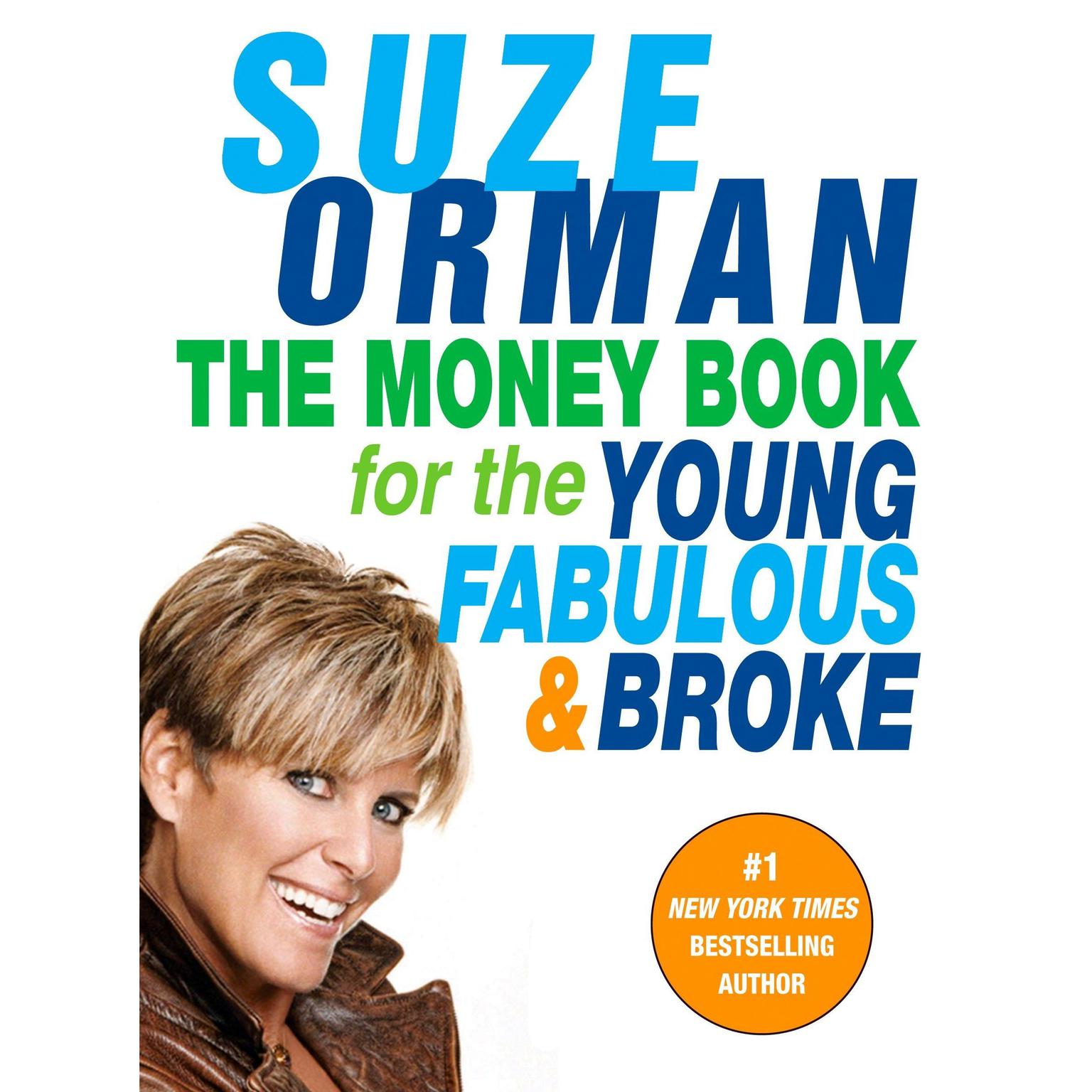 The Money Book for the Young, Fabulous & Broke Audiobook, by Suze Orman