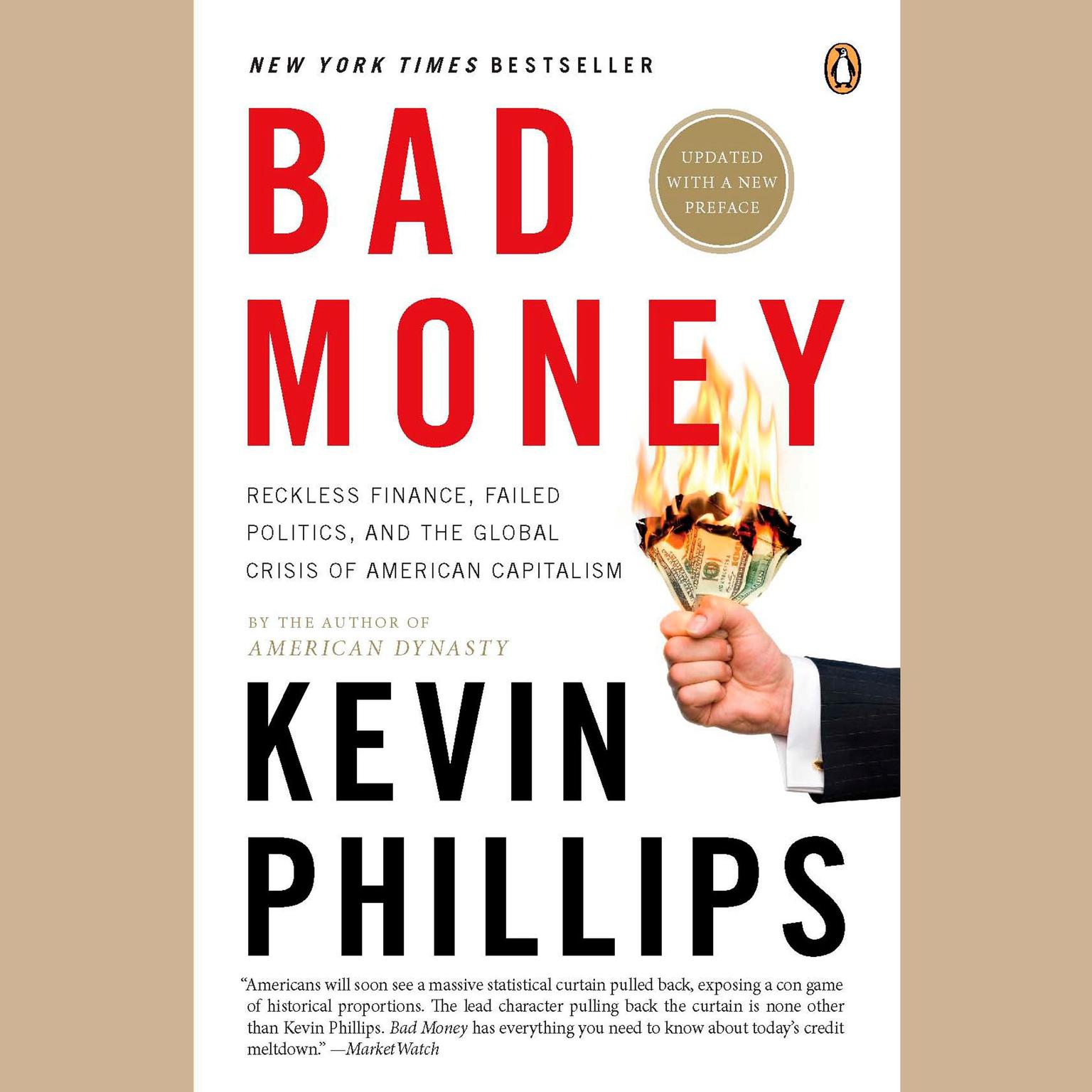 Bad Money: The Inexcusable Failure of American Finance: An Update to Bad Money Audiobook, by Kevin Phillips