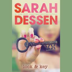 Lock and Key Audiobook, by Sarah Dessen