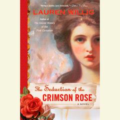 The Seduction of the Crimson Rose Audiobook, by Lauren Willig