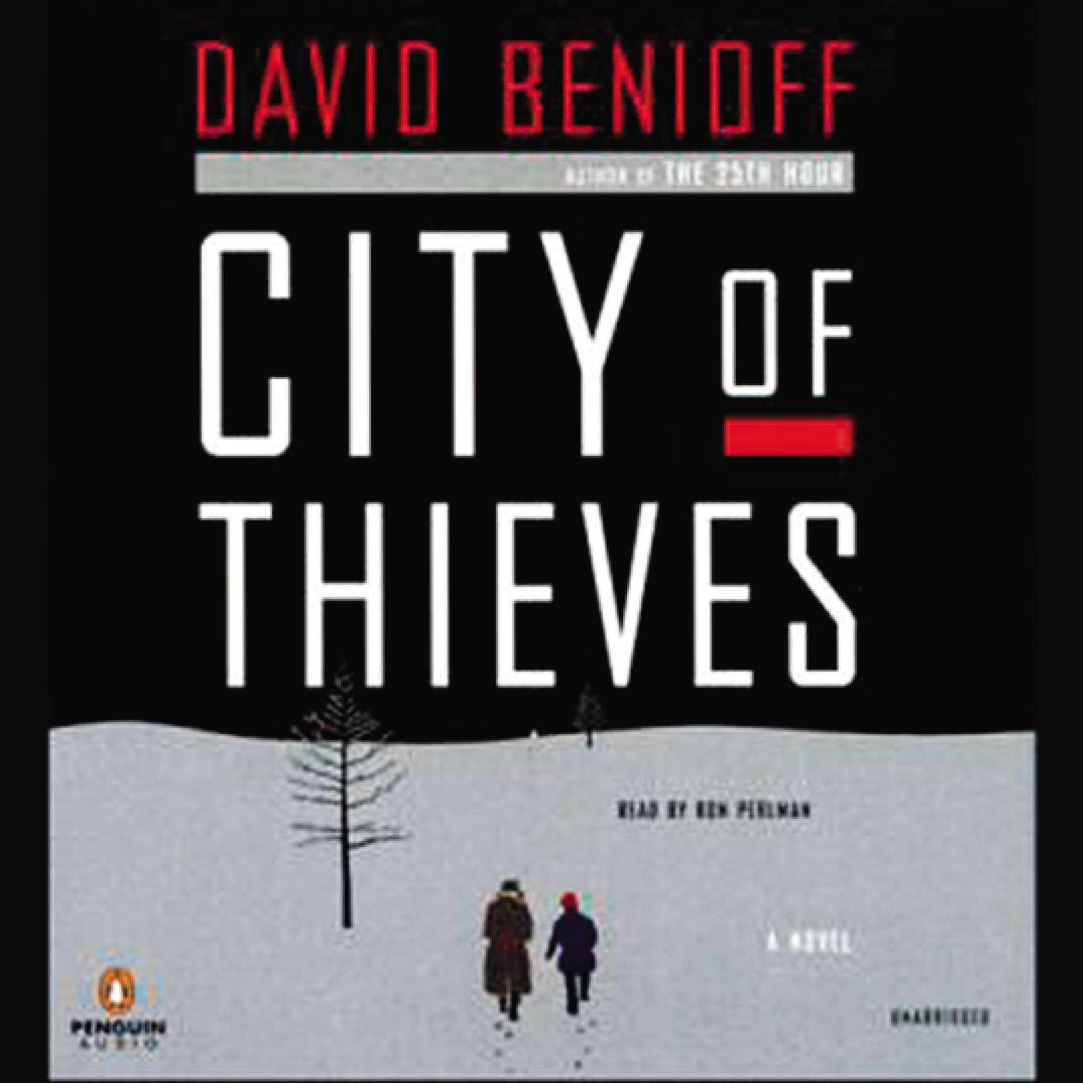 City of Thieves: A Novel Audiobook, by David Benioff