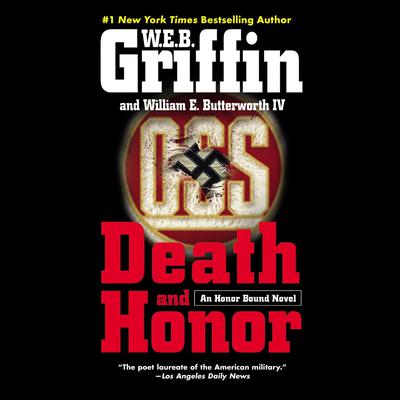 Death and Honor Audiobook, by W. E. B. Griffin