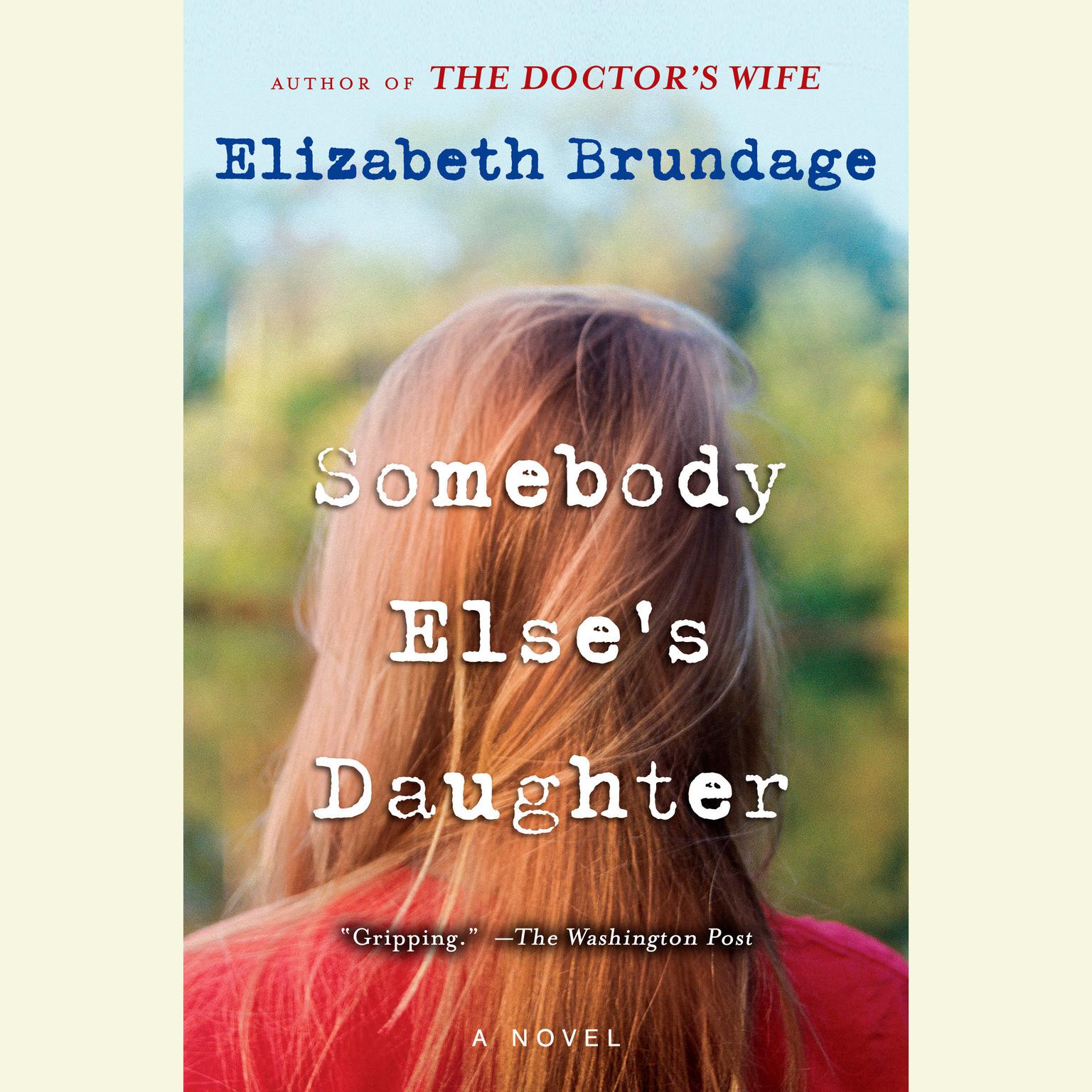 Somebody Elses Daughter Audiobook, by Elizabeth Brundage