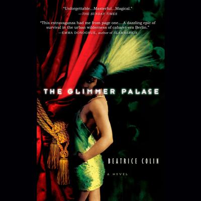 The Glimmer Palace Audiobook, by Beatrice Colin
