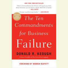 The Ten Commandments for Business Failure Audiobook, by Donald R. Keough