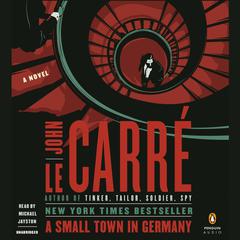 A Small Town in Germany Audiobook, by John le Carré
