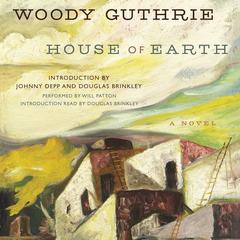 House of Earth: A Novel Audiobook, by Woody Guthrie