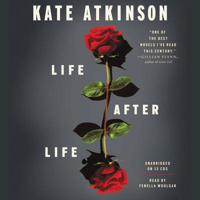 Life After Life: A Novel Audiobook, by Kate Atkinson