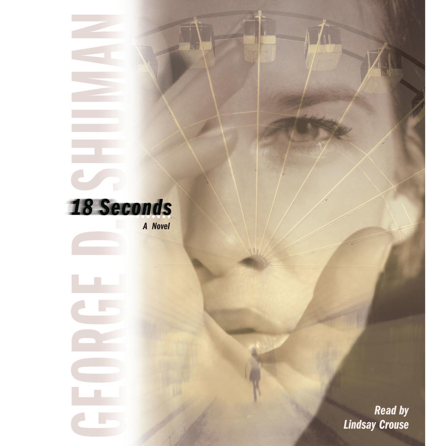 18 Seconds (Abridged) Audiobook, by George D. Shuman