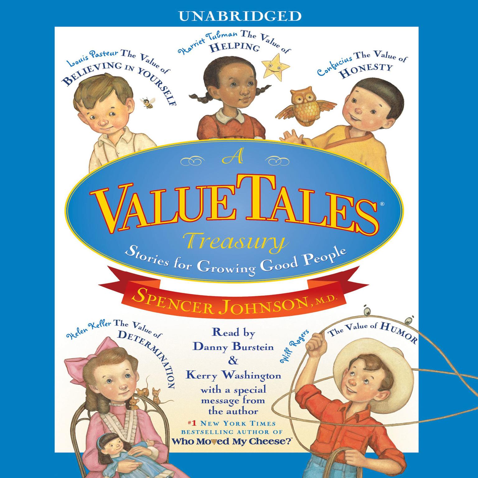 A ValueTales Treasury: Growing Good People One Story at a Time Audiobook, by Spencer Johnson