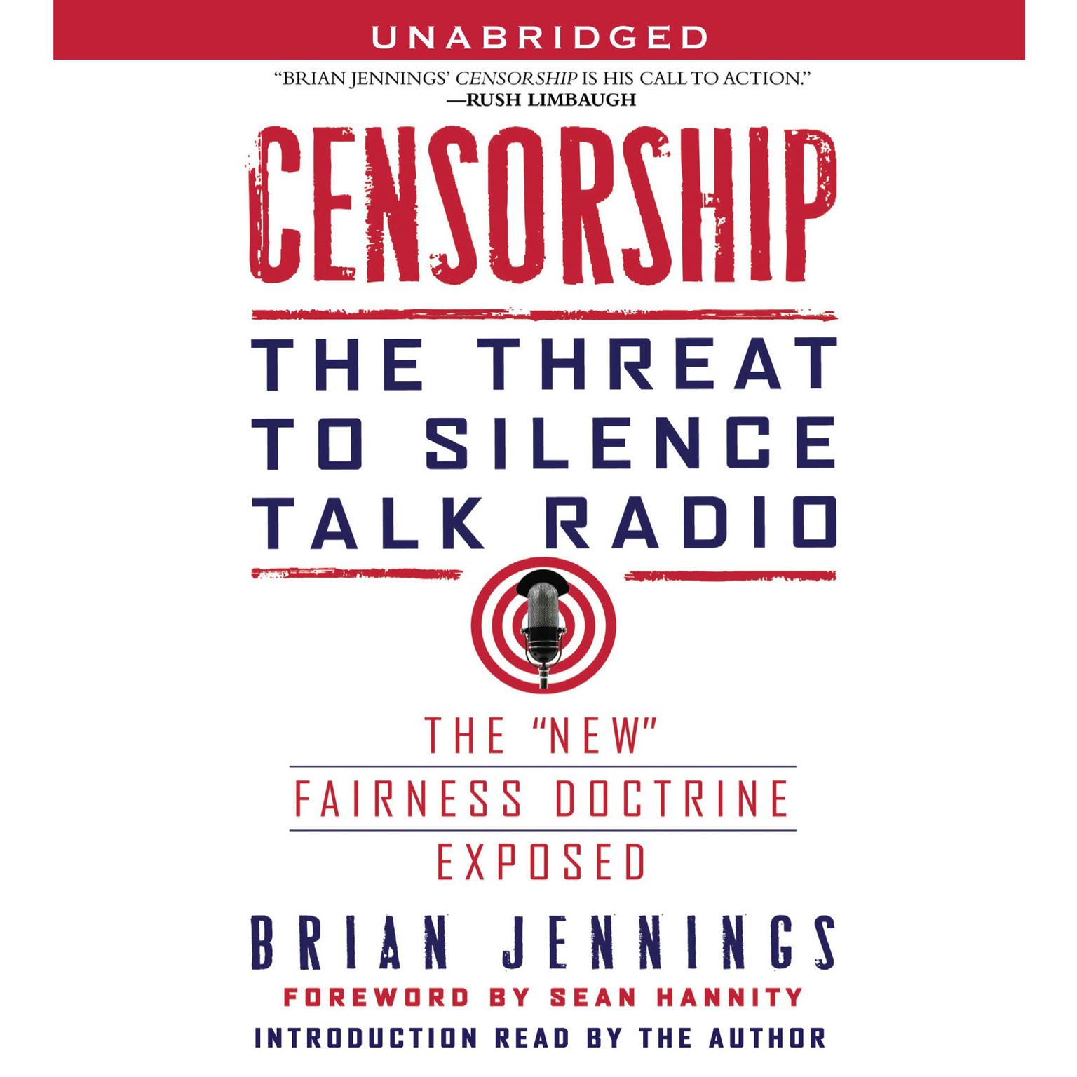 Censorship: The Threat to Silence Talk Radio Audiobook, by Brian Jennings