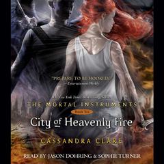 City of Heavenly Fire Audiobook, by Cassandra Clare