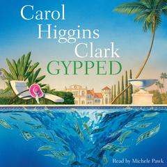 Gypped Audiobook, by Carol Higgins Clark