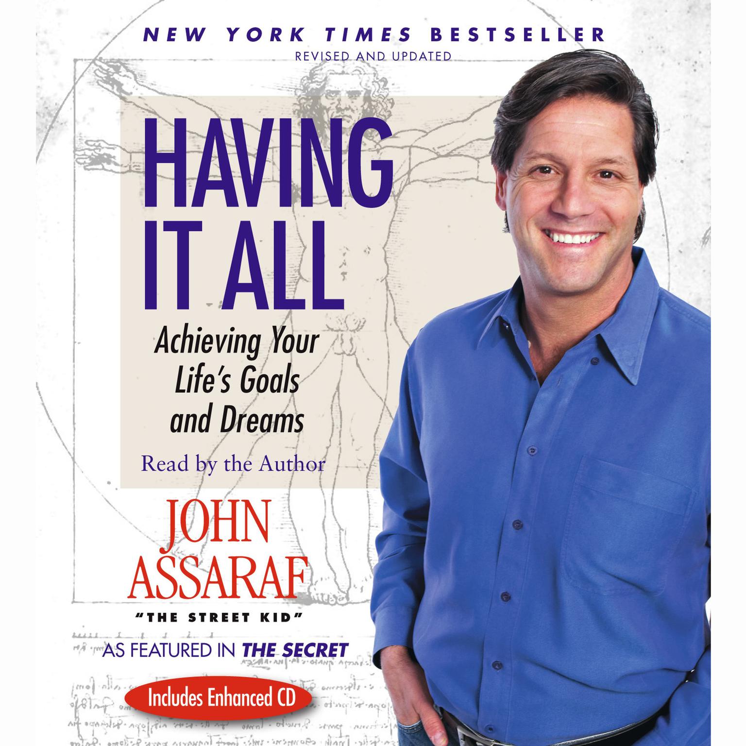 Having It All (Abridged): Achieving Your Lifes Goals and Dreams Audiobook, by John Assaraf