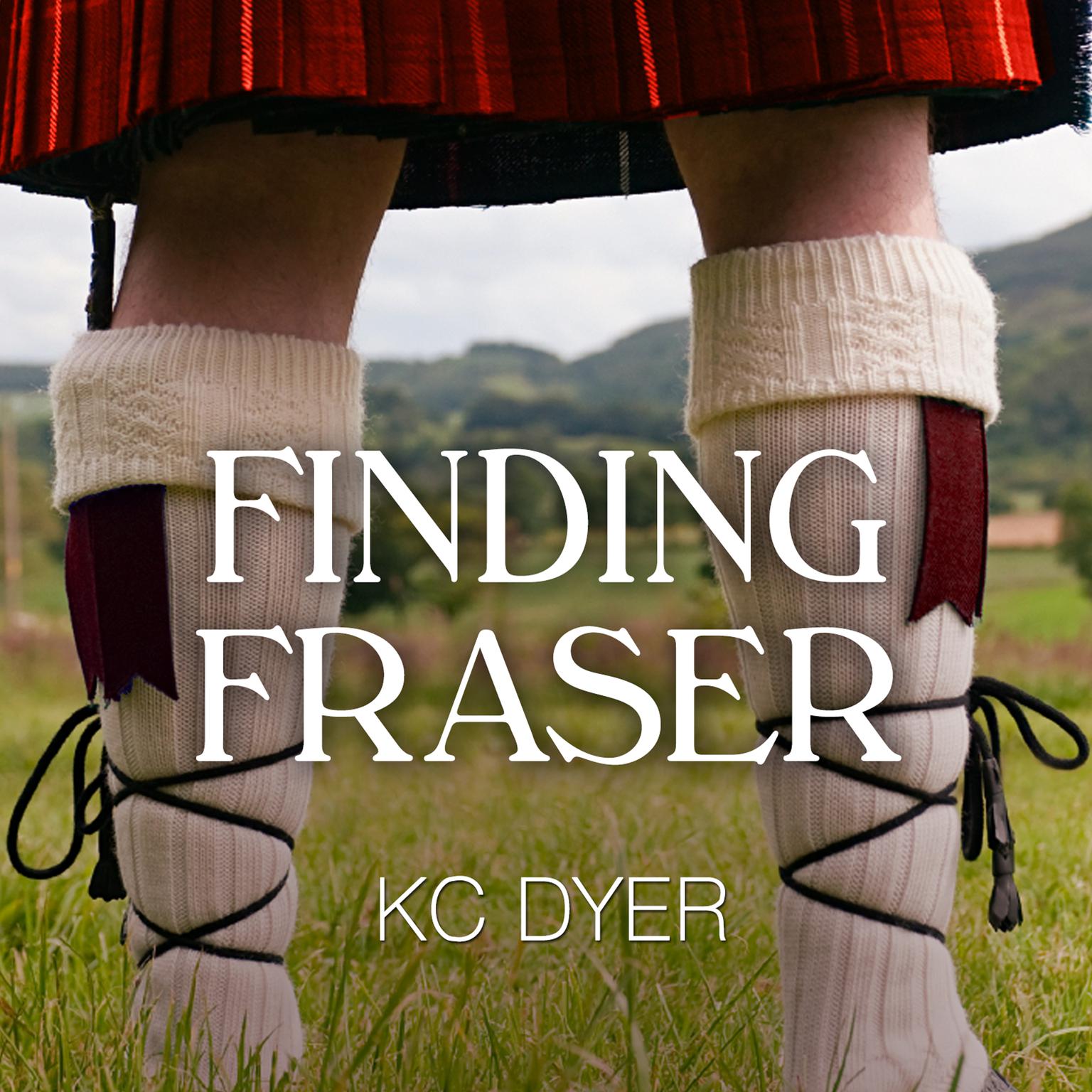 Finding Fraser Audiobook, by KC Dyer