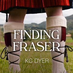 Finding Fraser Audiobook, by KC Dyer