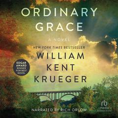 Ordinary Grace Audiobook, by William Kent Krueger
