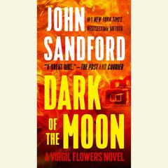 Dark of the Moon Audiobook, by John Sandford