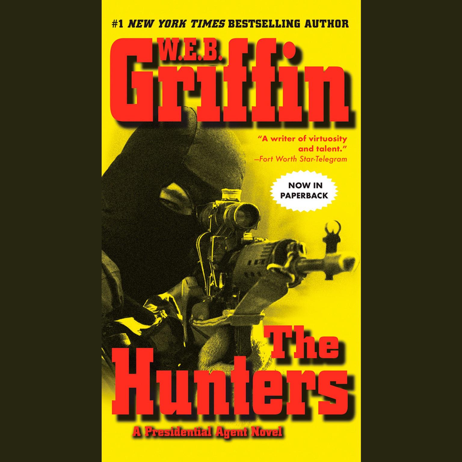The Hunters (Abridged) Audiobook, by W. E. B. Griffin