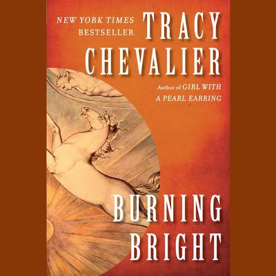 Burning Bright Audiobook, by Tracy Chevalier
