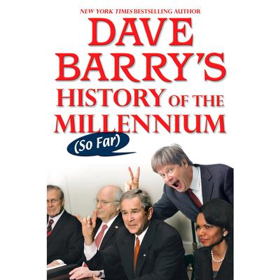 Dave Barrys History of the Millennium (So Far) Audiobook, by Dave Barry