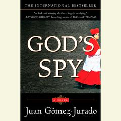 God's Spy Audiobook, by Juan Gomez-Jurado