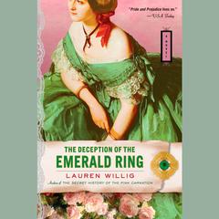 The Deception of the Emerald Ring Audiobook, by Lauren Willig