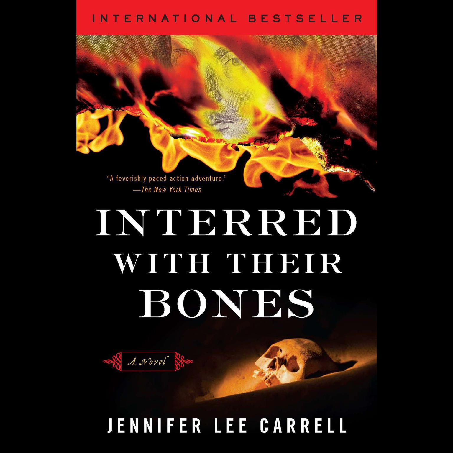 Interred with Their Bones Audiobook, by Jennifer Lee Carrell
