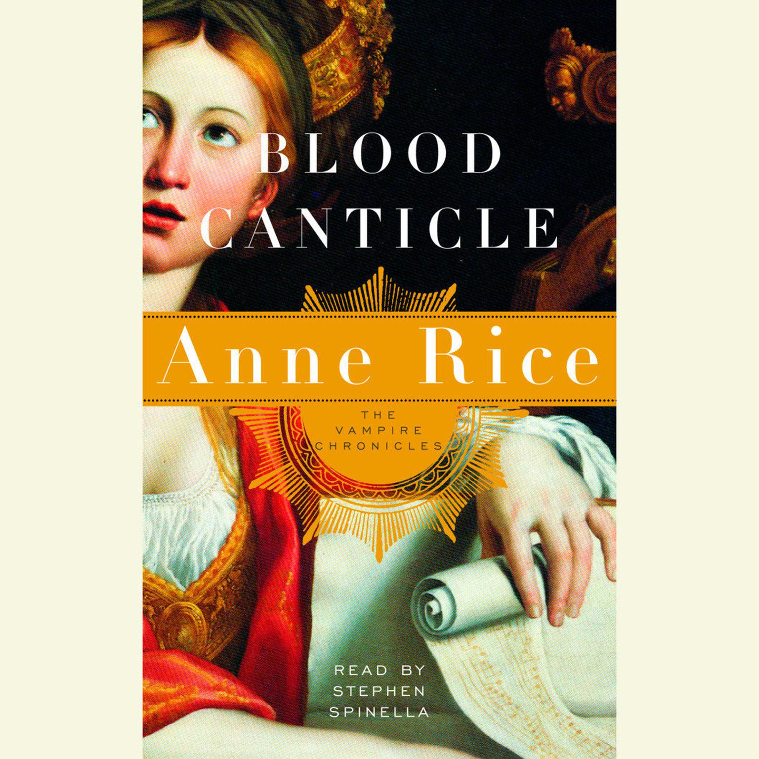 Blood Canticle: The Vampire Chronicles Audiobook, by Anne Rice
