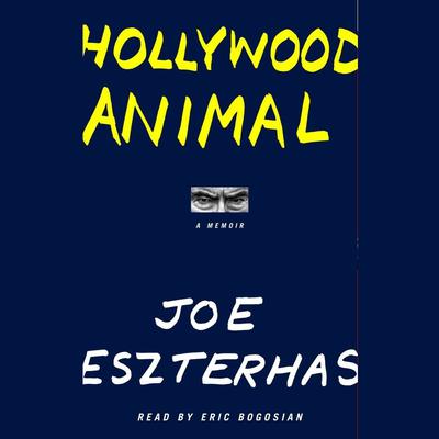 Hollywood Animal Audiobook, by 