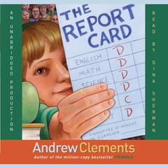 The Report Card Audiobook, by Andrew Clements