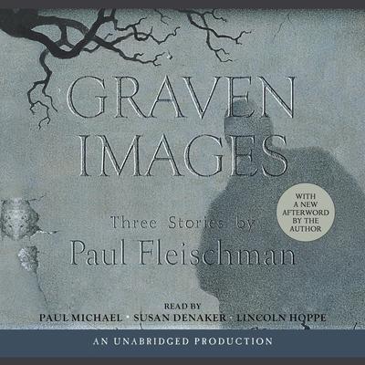 Graven Images Audiobook, by Paul Fleischman