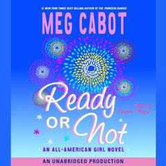 Ready or Not: All-American Girl #2 Audiobook, by Meg Cabot