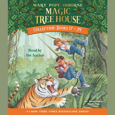 Magic Tree House Collection: Books 17-24: Books 17–24 Audiobook, by Mary Pope Osborne