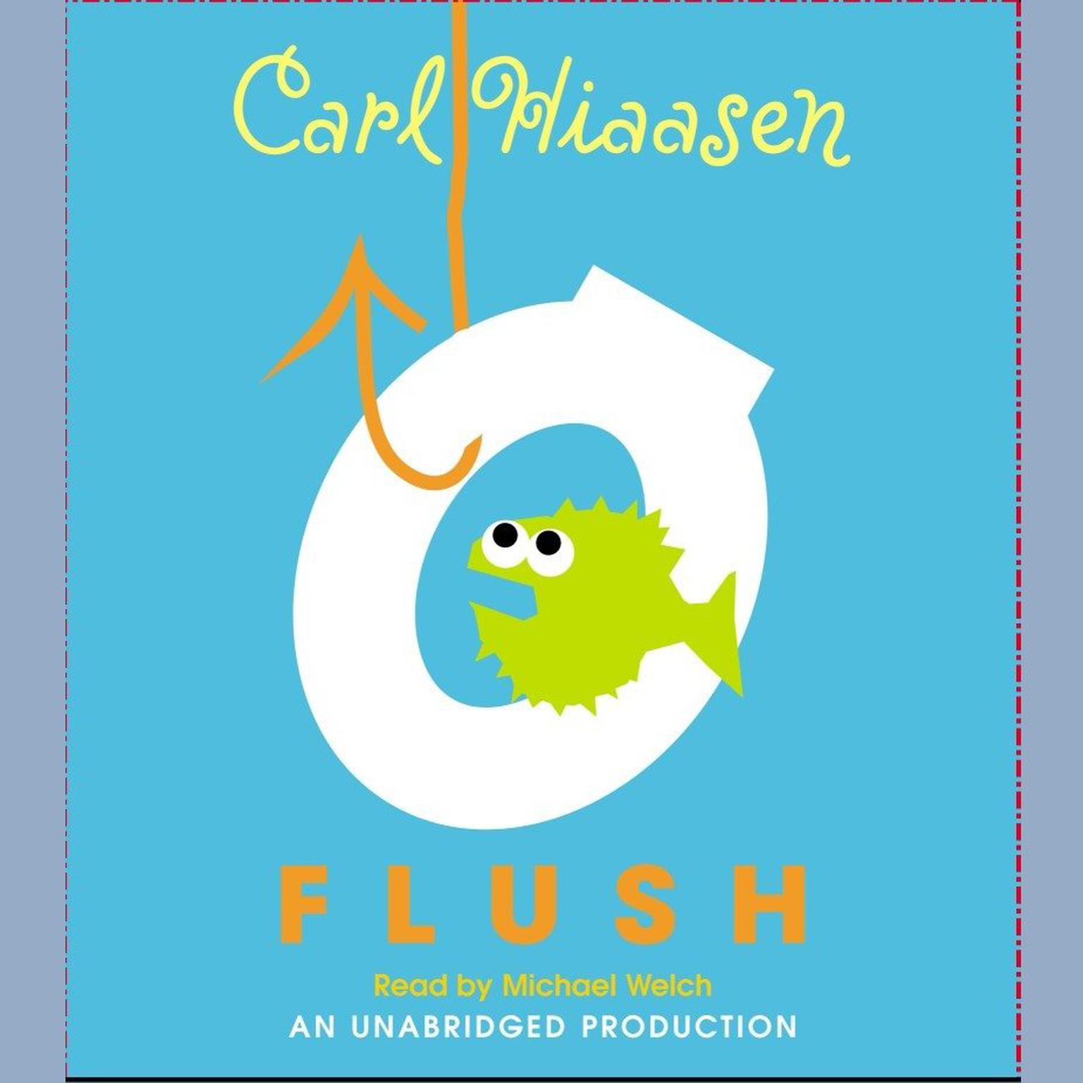 Flush Audiobook, by Carl Hiaasen