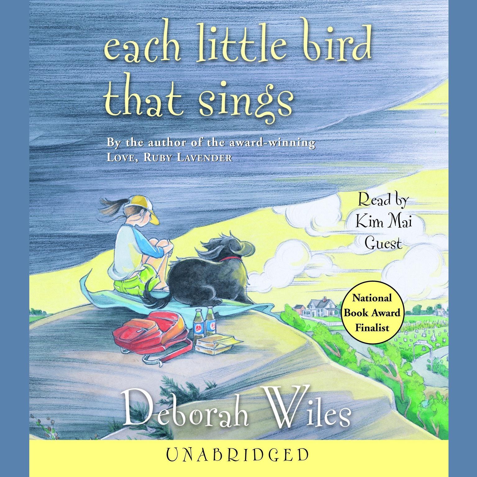Each Little Bird That Sings Audiobook, by Deborah Wiles