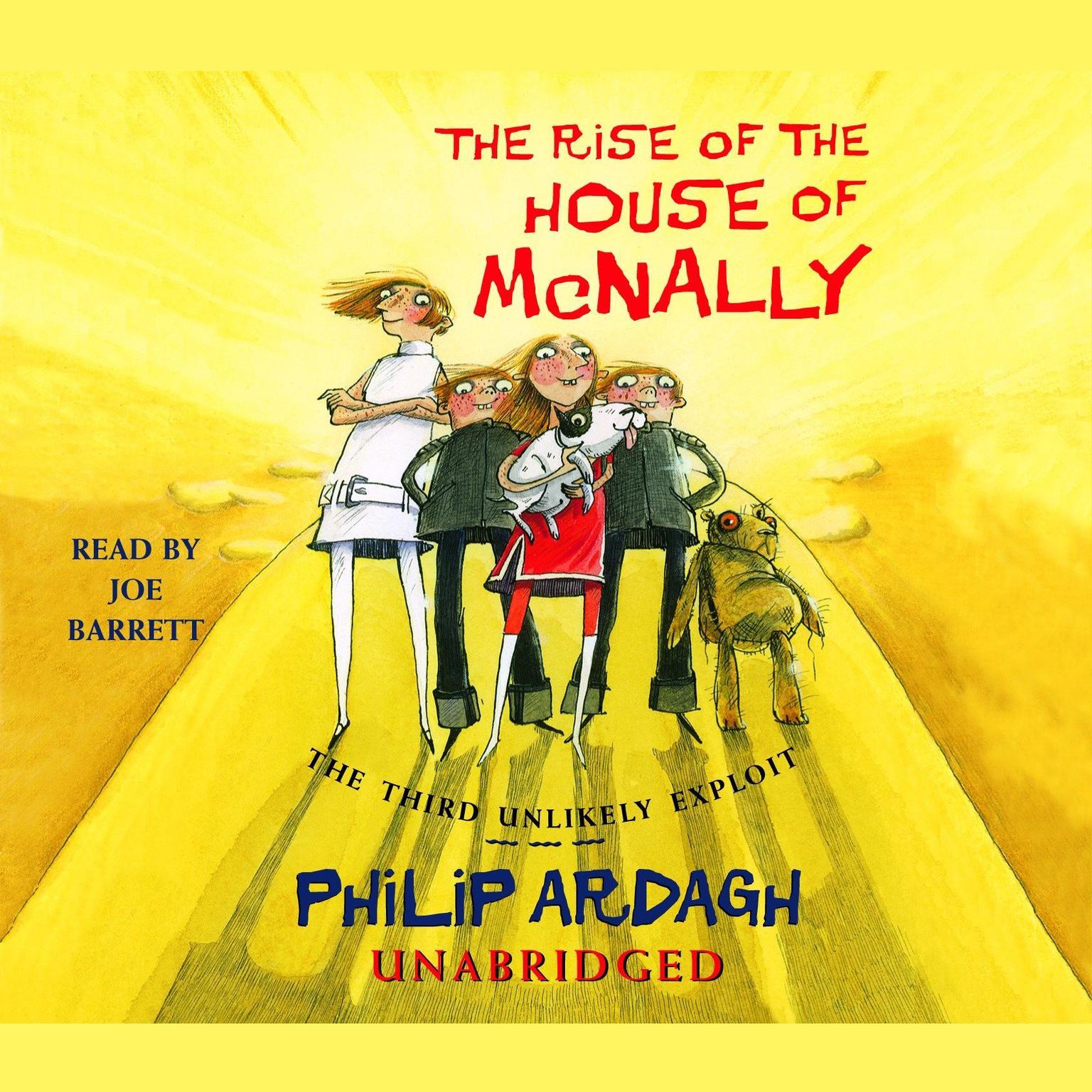 The Rise of the House of McNally: The Third Unlikely Exploit Audiobook, by Philip Ardagh